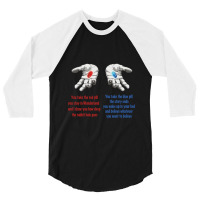 The Blue Pill And The Red Pill Design 3/4 Sleeve Shirt | Artistshot