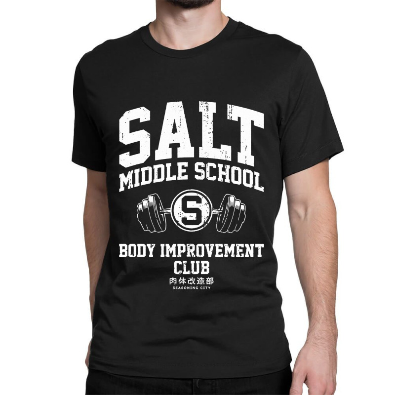 Salt Middle School Body Improvement Club Classic T-shirt | Artistshot