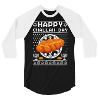 Trending Funny Happy Challah Days Jewish Holiday Hanukkah Channukah 3/4 Sleeve Shirt | Artistshot