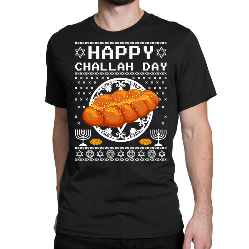 Trending Funny Happy Challah Days Jewish Holiday Hanukkah Channukah Classic T-shirt | Artistshot