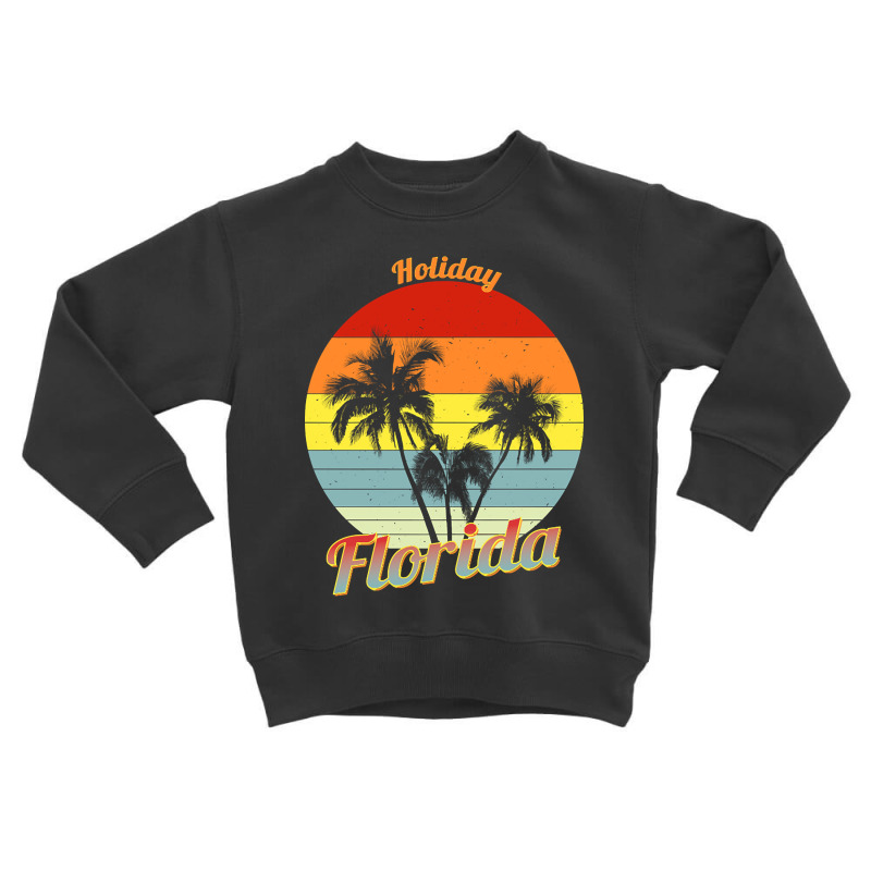 Hot Trend Holiday Florida Retro Tropical Palm Trees Vacation Toddler Sweatshirt by Rios Arevalo | Artistshot