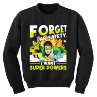 Hot Trend Forget Lab Safety Funny Chemistry Humor Science Teacher Youth Sweatshirt | Artistshot