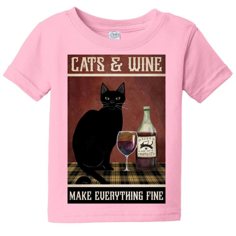 Cat And Wine Make Everithing Fine Poster Vintage Baby Tee | Artistshot