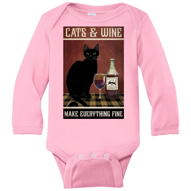 Cat And Wine Make Everithing Fine Poster Vintage Long Sleeve Baby Bodysuit | Artistshot