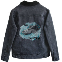 Limited Edition I Am The Storm! Unisex Sherpa-lined Denim Jacket | Artistshot