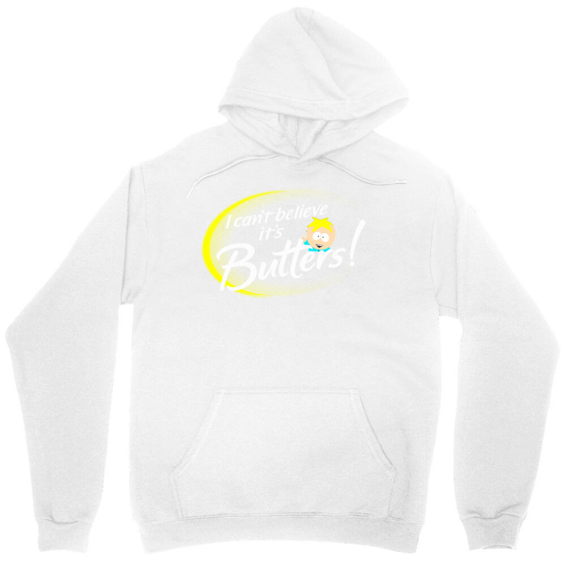 I Can Believe Its Butters! [south Park] Unisex Hoodie | Artistshot