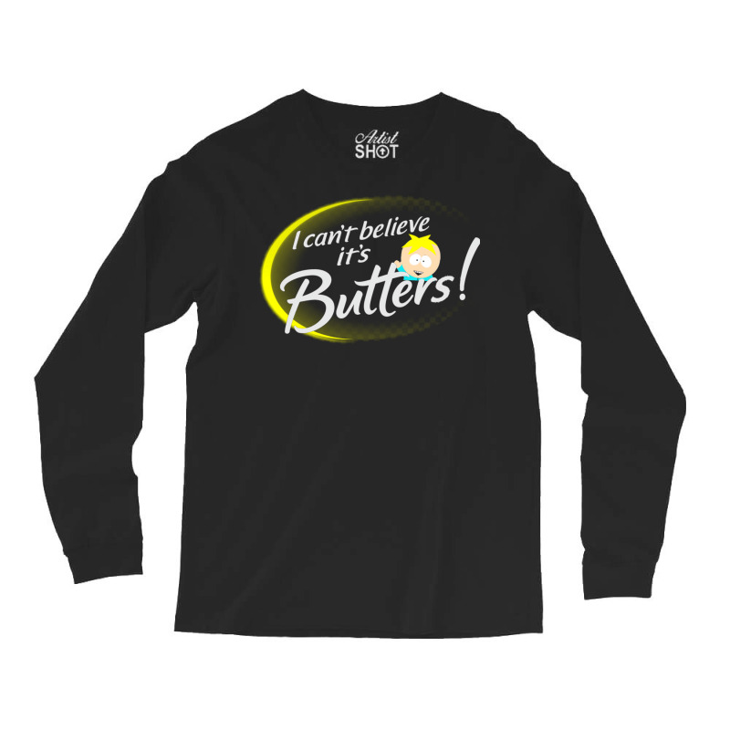 I Can Believe Its Butters! [south Park] Long Sleeve Shirts | Artistshot