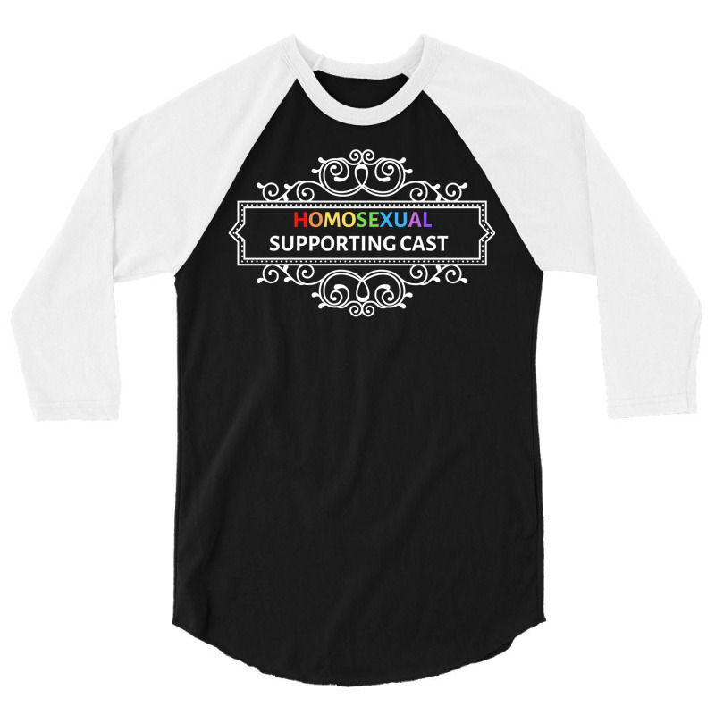 Homosexual Supporting Cast 3/4 Sleeve Shirt by camojafurxhiv | Artistshot