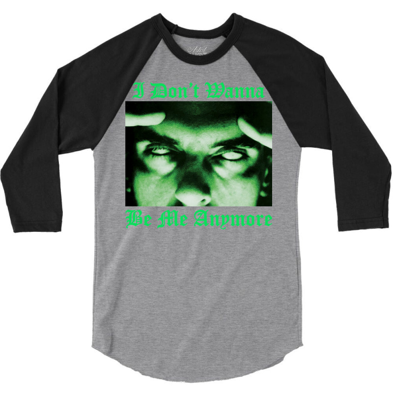 I Don't Wanna Be Me Anymore (the Green Light Version) 3/4 Sleeve Shirt | Artistshot