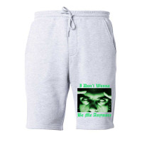 I Don't Wanna Be Me Anymore (the Green Light Version) Fleece Short | Artistshot