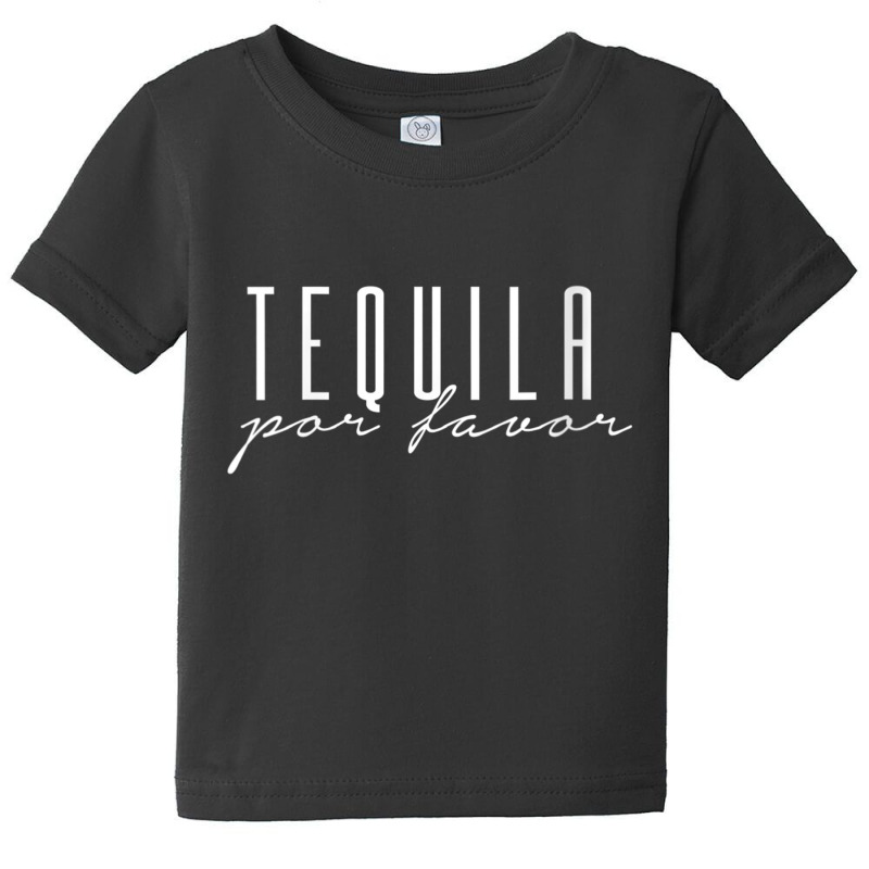 Womens Tequila Por Favor Please Cinco De Mayo Party Drinking Meme V-ne Baby Tee | Artistshot