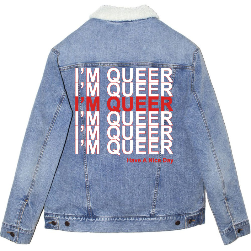 I'm Queer Unisex Sherpa-lined Denim Jacket | Artistshot