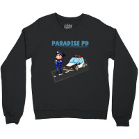 Paradise Pd Funny  Paradisepd  11 Crewneck Sweatshirt | Artistshot