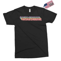 I'm Still Standing Exclusive T-shirt | Artistshot