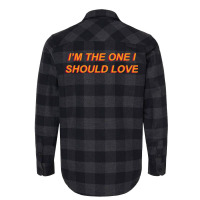 I'm The One I Should Love Flannel Shirt | Artistshot