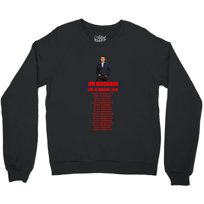 Jim Brickman Tour 2019 Back Crewneck Sweatshirt by kotakagus880812 | Artistshot