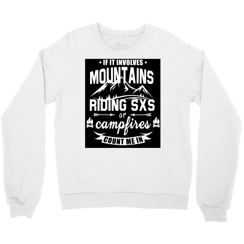 Mountains Riding Sxs Campfires Poster Blue Crewneck Sweatshirt by nduettstruiki | Artistshot