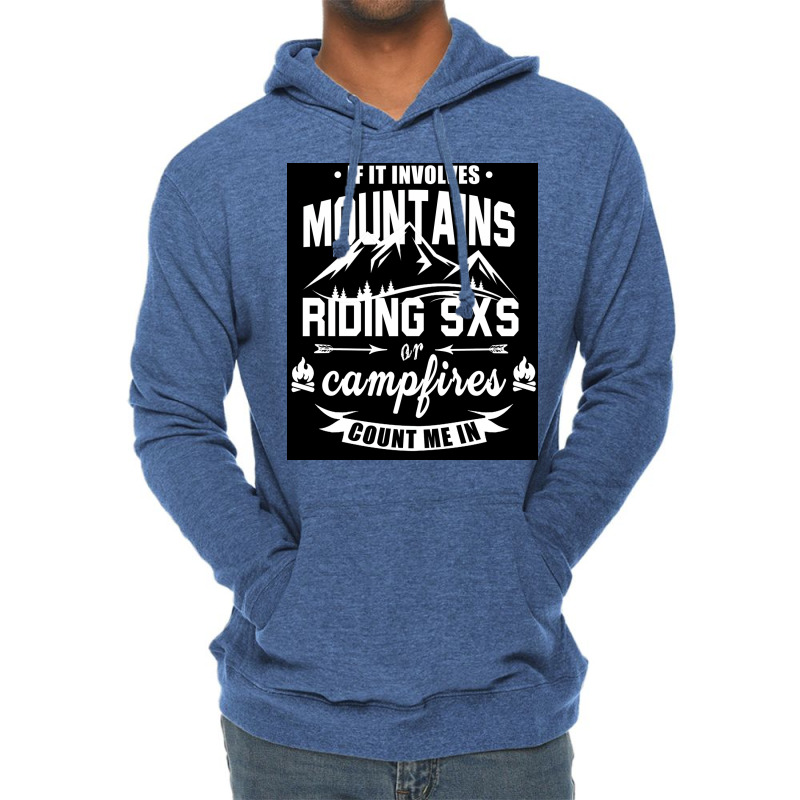 Mountains Riding Sxs Campfires Poster Blue Lightweight Hoodie by nduettstruiki | Artistshot