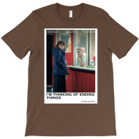 I'm Thinking Of Ending Things T-shirt | Artistshot