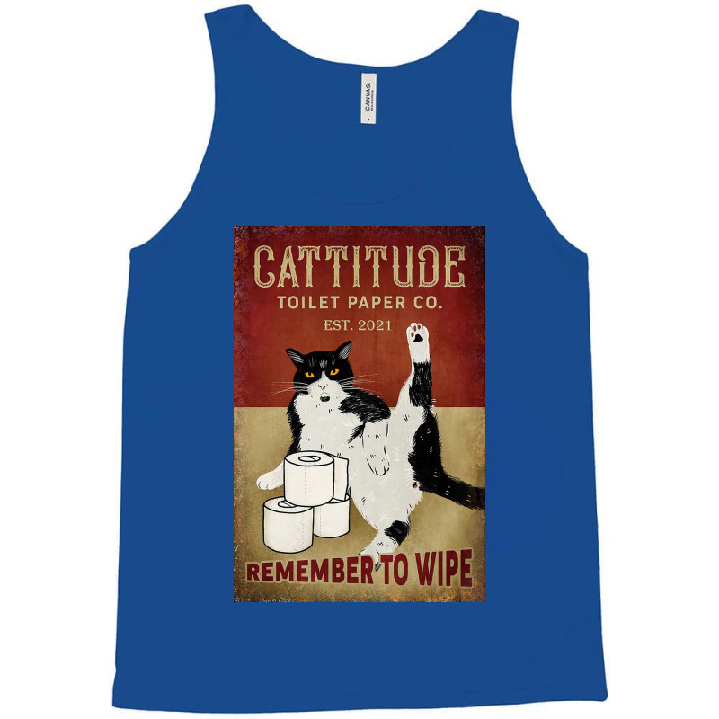 Cattitude Toilet Paper Remenber To Wipe Black Cat Poster Poster Funny Tank Top | Artistshot