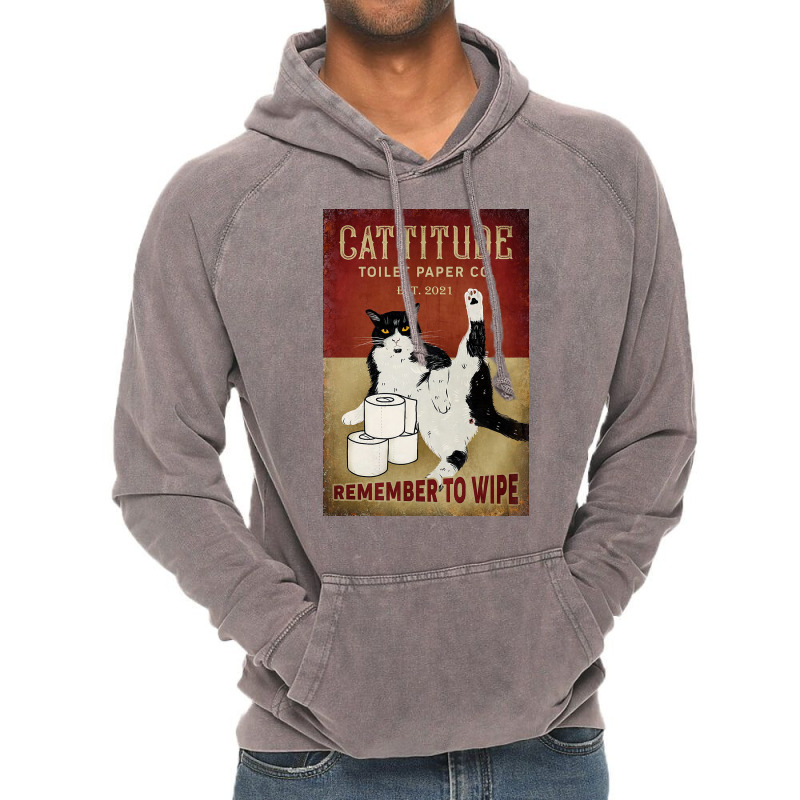 Cattitude Toilet Paper Remenber To Wipe Black Cat Poster Poster Funny Vintage Hoodie | Artistshot