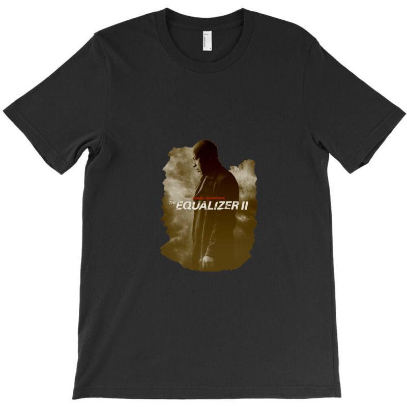 The Equalizer Ii T-shirt | Artistshot