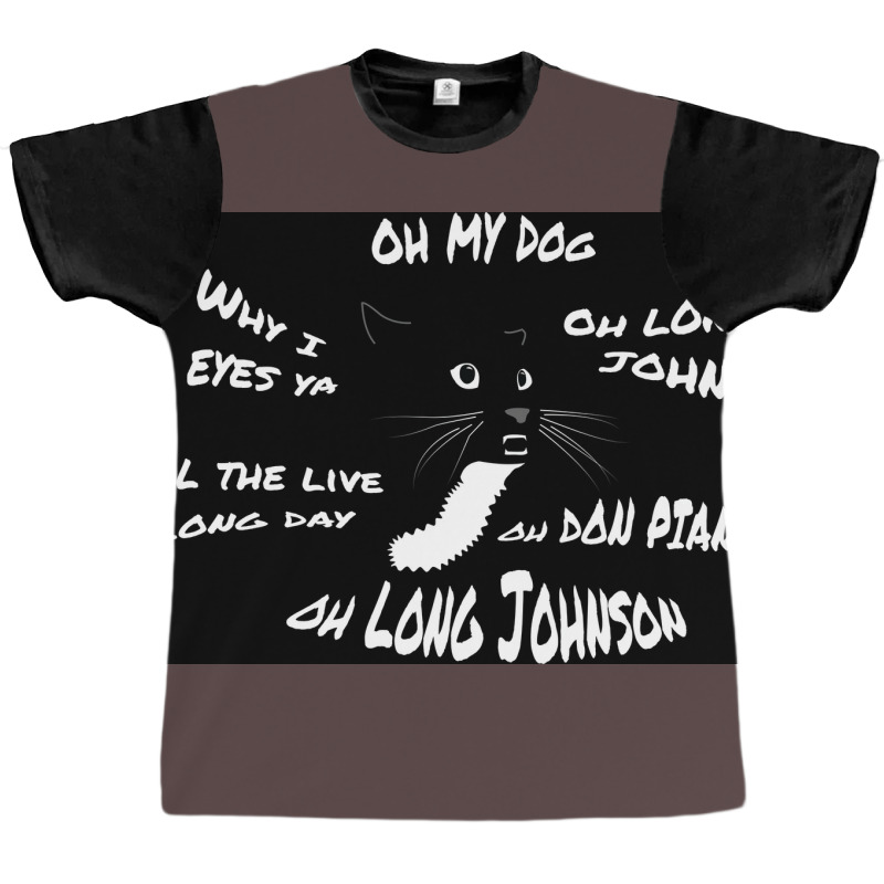 Oh Long Johnson Cat Poster Green Graphic T-shirt by nduettstruiki | Artistshot