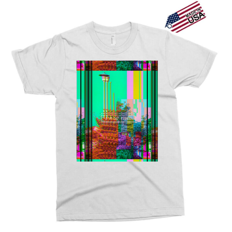 Im So Tired Exclusive T-shirt | Artistshot