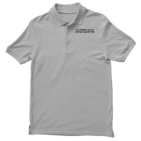 Im Straight Up Not Having A Good Time Men's Polo Shirt | Artistshot