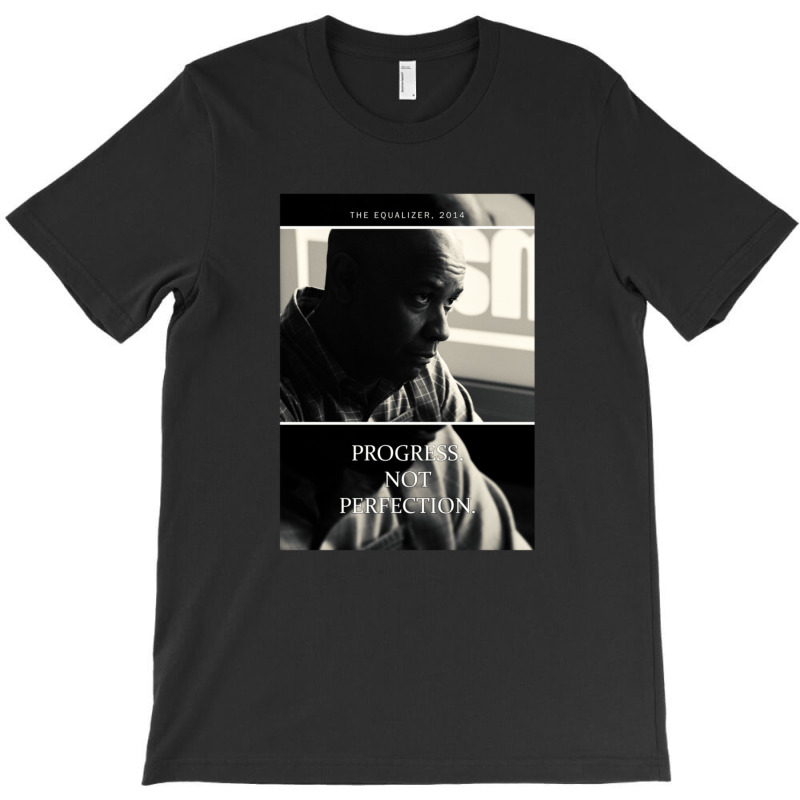 The Equalizer Quote 02 T-shirt | Artistshot