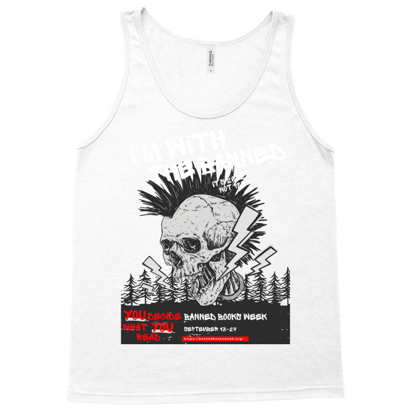 Im With The Banned V1 (banned Books Week) Tank Top | Artistshot