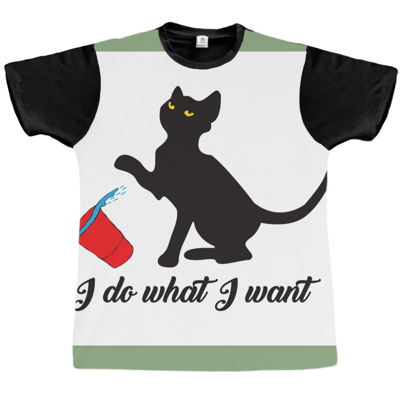 Do What I Want Cup Cute Cat Lovers Poster Hipster Graphic T-shirt by globossterkyc | Artistshot