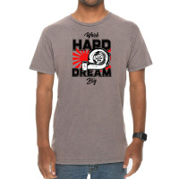 Work Hard Dream Big Turbo Vintage T-shirt | Artistshot