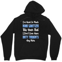 Trending Hand Sanitizer Vs Dirty Thoughts Unisex Hoodie | Artistshot