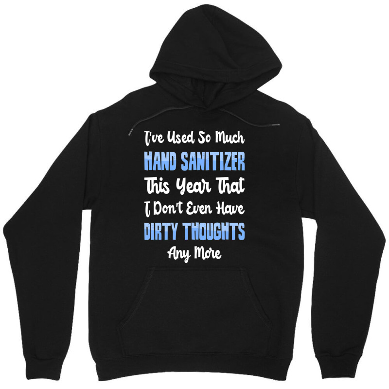 Trending Hand Sanitizer Vs Dirty Thoughts Unisex Hoodie by Sierra Dennis | Artistshot