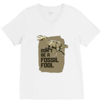 Fossil Fool V-neck Tee | Artistshot