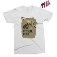 Fossil Fool Exclusive T-shirt | Artistshot