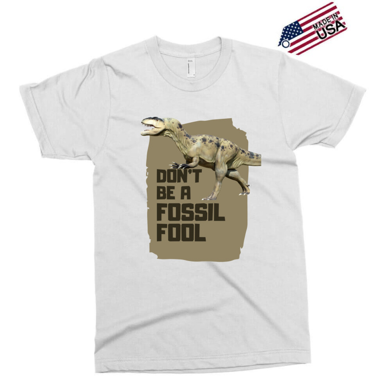 Fossil Fool Exclusive T-shirt | Artistshot