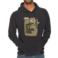 Fossil Fool Vintage Hoodie | Artistshot