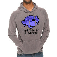 Hydrate Or Diedrate Frog Vintage Hoodie | Artistshot