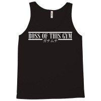 Boss Of This Gym Tank Top | Artistshot