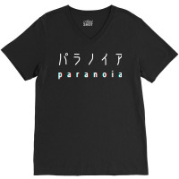 Japanese Paranoia V-neck Tee | Artistshot