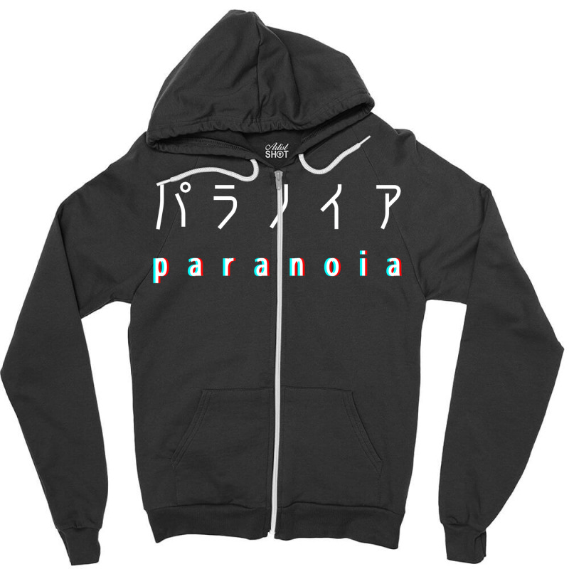 Japanese Paranoia Zipper Hoodie | Artistshot