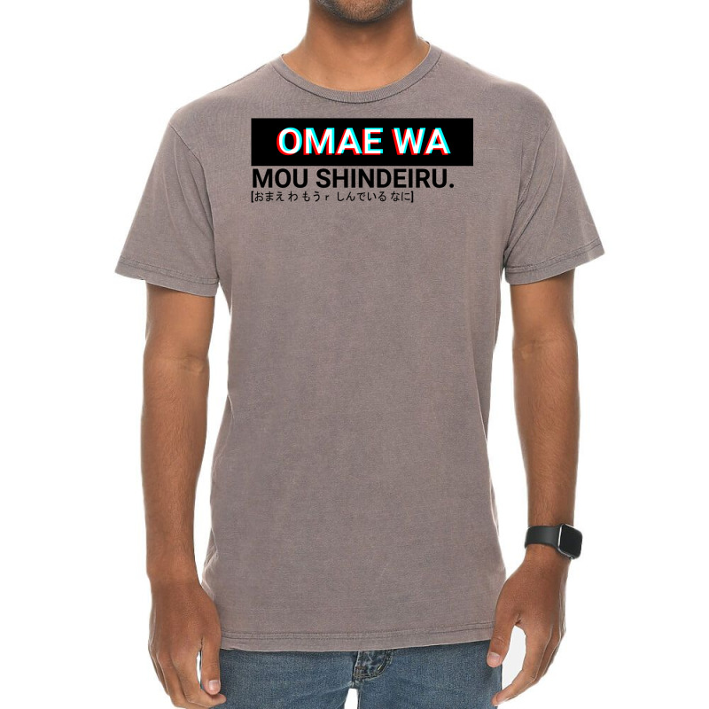 Omae Wa Mou Shindeiru Vintage T-Shirt by wenzinhaisebo | Artistshot