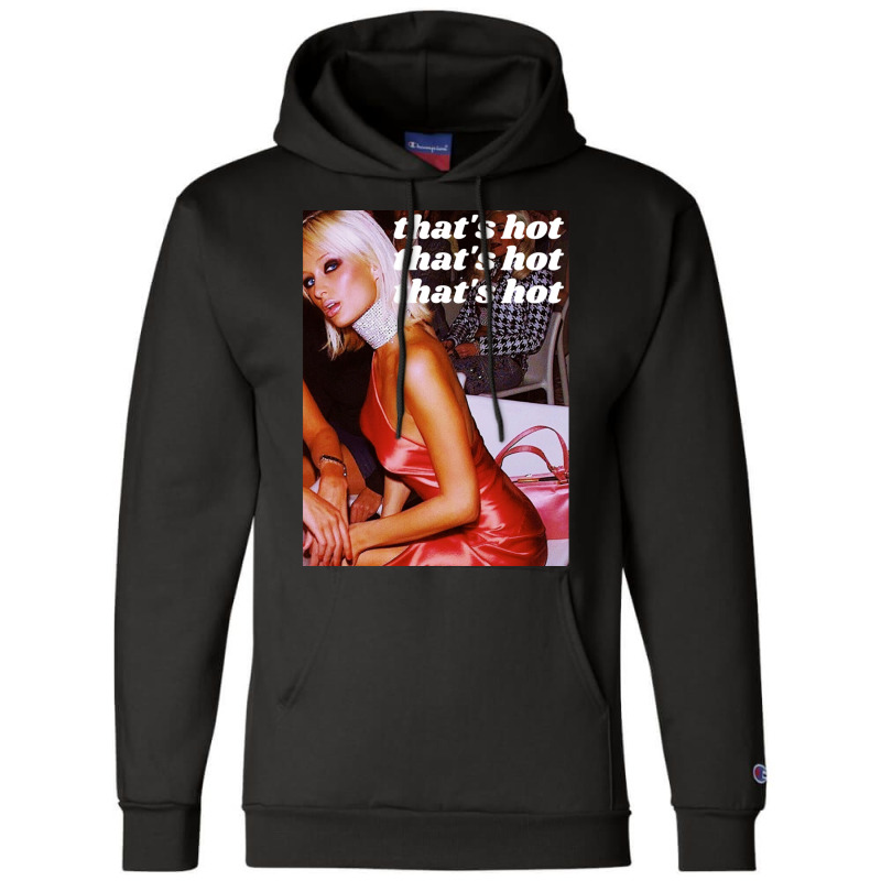 Paris Hilton 8 Champion Hoodie by majebiklaarw | Artistshot