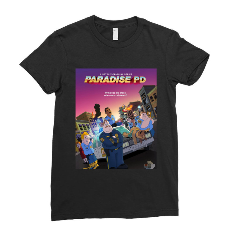 Paradise Pd Who Needs Criminals 71 Ladies Fitted T-Shirt by StarActon | Artistshot