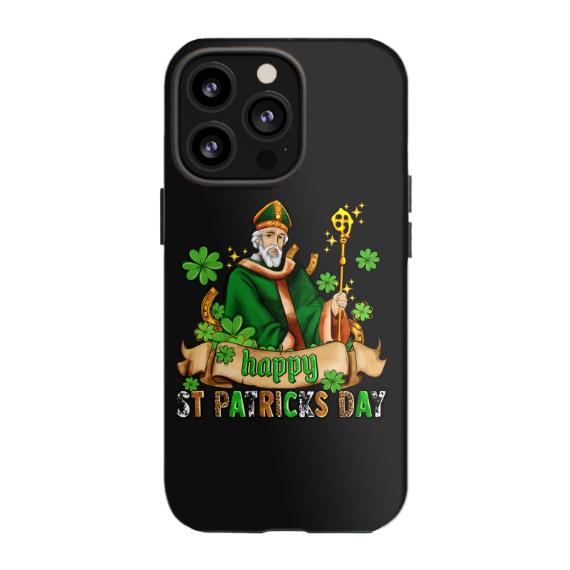 Happy St Patricks Day With St Patricks Iphone 13 Pro Case | Artistshot