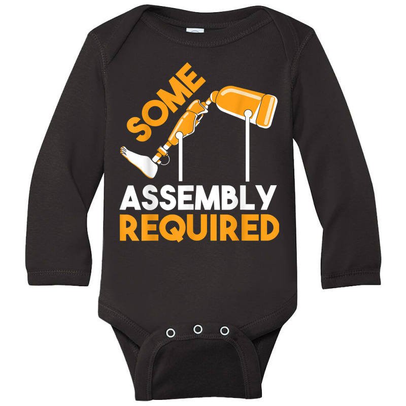 Prosthetic Leg Amputation Survivor Some Assembly Required T Shirt Long Sleeve Baby Bodysuit by shmonotpv4s | Artistshot