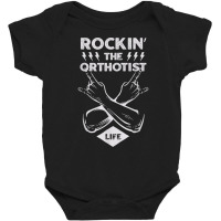 Rocking The Orthotist Life Funny Prosthetist Humor T Shirt Baby Bodysuit | Artistshot