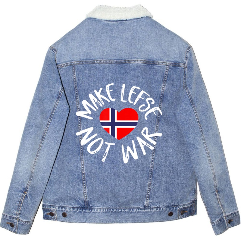 Trending Lefse Norwegian Flag Heart Make Lefse Not War Unisex Sherpa-lined Denim Jacket | Artistshot